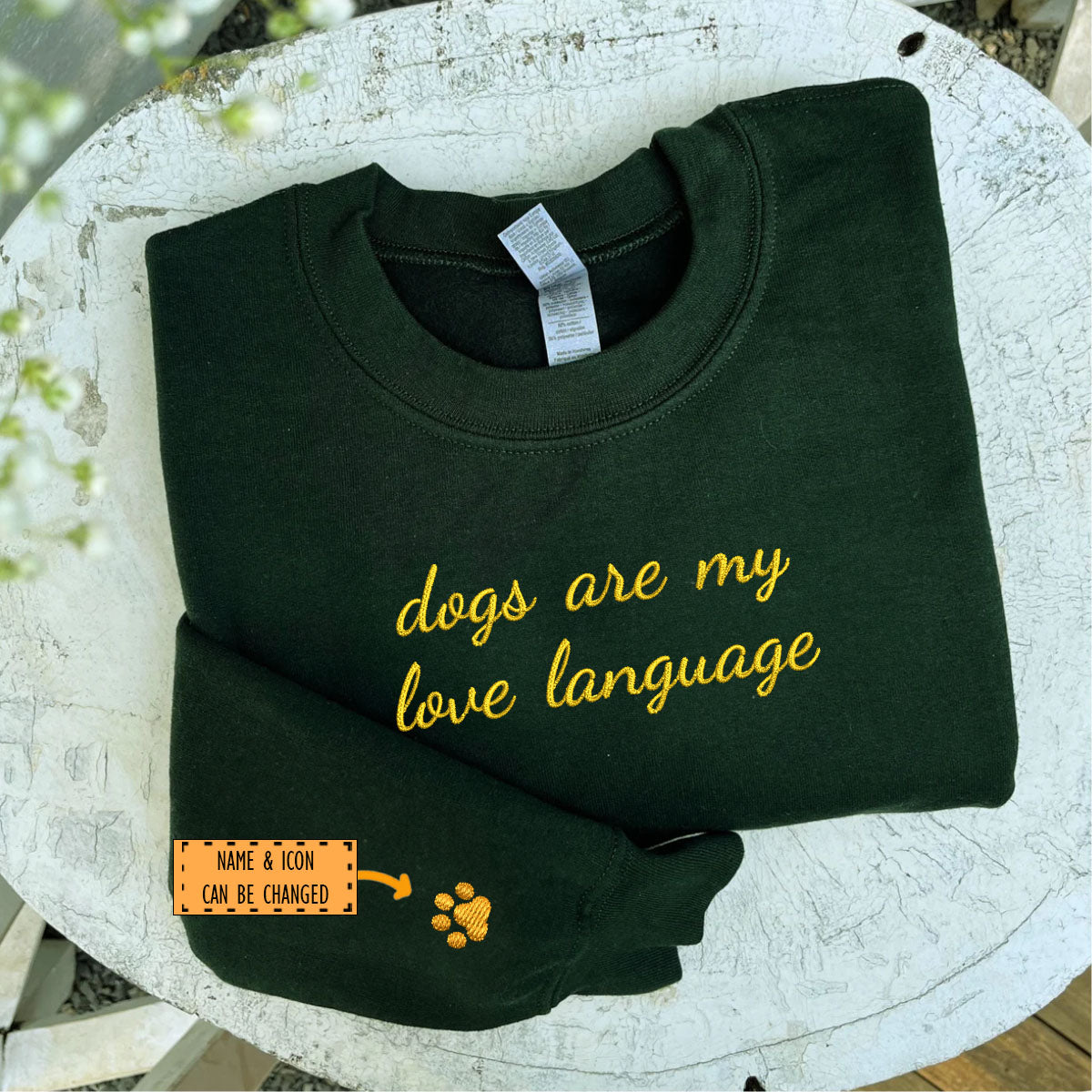 Custom Dogs Are My Love Language Embroidered Sweatshirt | Gift For Pet Lovers